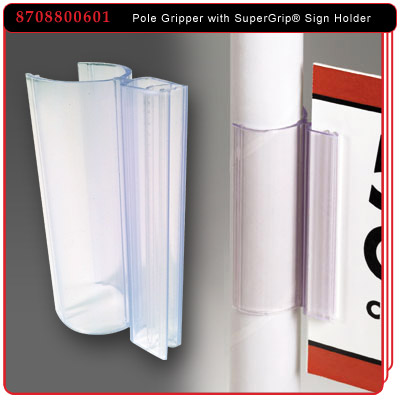 Pole Gripper with SuperGrip Sign Holder