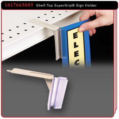 Shelf-Top SuperGrip Sign Holder