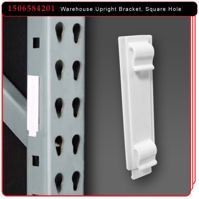 Warehouse Upright Bracket for Square Holes
