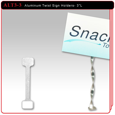 Aluminum Twist Sign Holders - 3"L w/2 Adhesive Pads